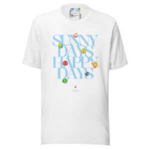 Sunny Days Happy Days TShirt